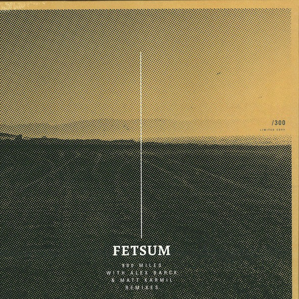 Виниловая пластинка Fetsum - 900 Miles - рис.0