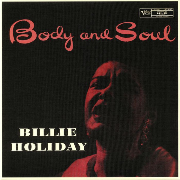 Виниловая пластинка Billie Holiday – Body And Soul LP - рис.0