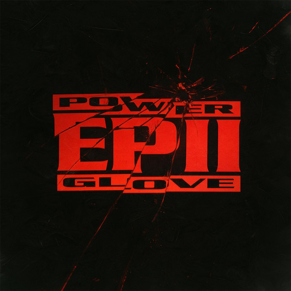 Виниловая пластинка Power Glove ‎– EPII LP - рис.0