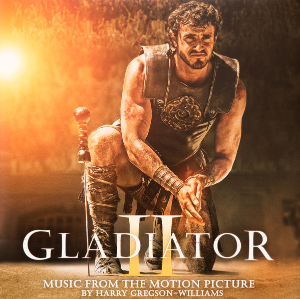 Виниловая пластинка Harry Gregson-Williams – Gladiator II (Music From The Motion Picture) 2LP - рис.0