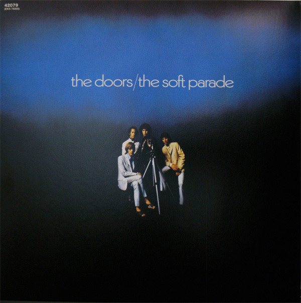 Виниловая пластинка The Doors - The Soft Parade - рис.0