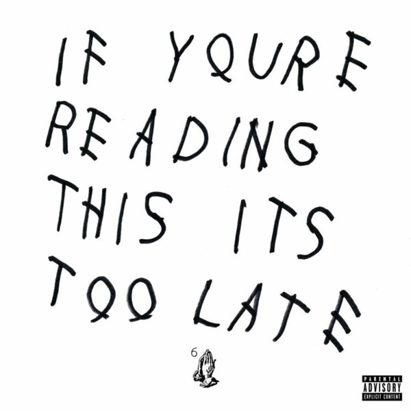 Виниловая пластинка Drake – If You're Reading This It's Too Late LP - рис.0