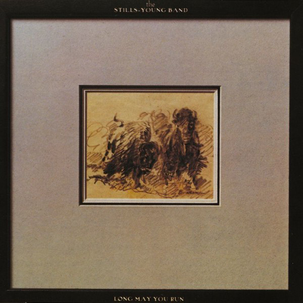 Виниловая пластинка The Stills-Young Band - Long May You Run - рис.0
