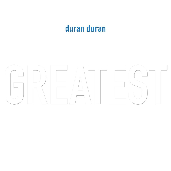Виниловая пластинка Duran Duran - Greatest - 2LP - рис.0