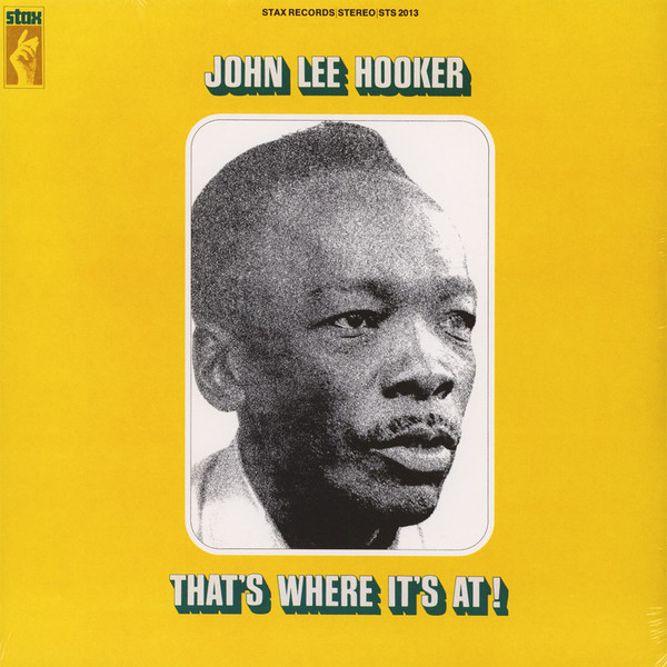 Виниловая пластинка John Lee Hooker – That's Where It's At LP - рис.0