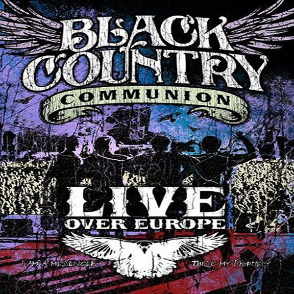 Виниловая пластинка Black Country Communion - Live Over Europe - рис.0