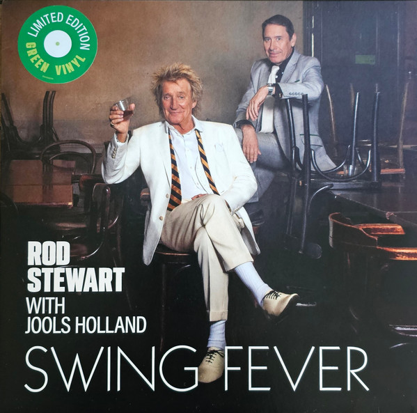 Виниловая пластинка Rod Stewart With Jools Holland – Swing Fever LP - рис.0