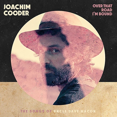 Виниловая пластинка Joachim Cooder - Over That Road I'm Bound LP - рис.0