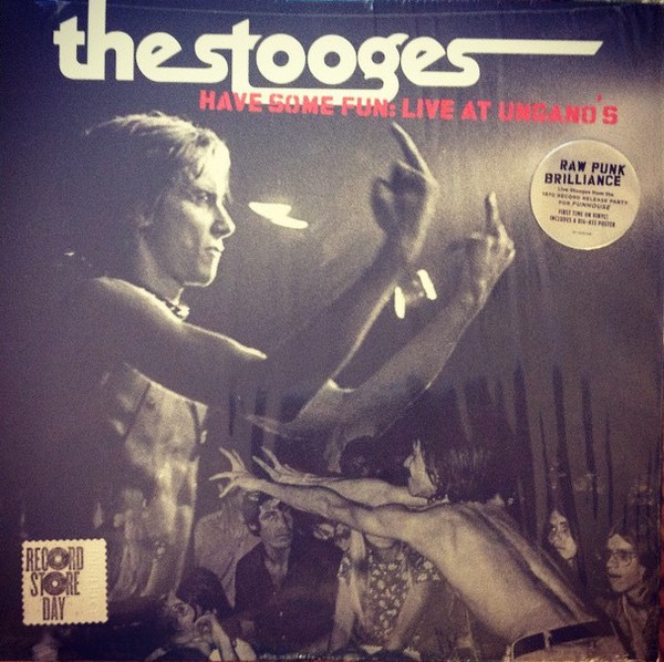 Виниловая пластинка The Stooges - Have Some Fun: Live At Ungano's - рис.0