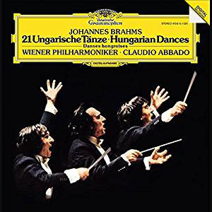 Пластинка Johannes Brahms; Wiener Philharmoniker; Claudio Abbado - 21 Ungarische T?nze · Hungarian Dances · Danses Hongroises - рис.0