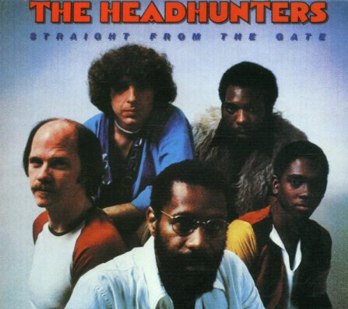 Пластинка The Headhunters - Straight From The Gate - рис.0