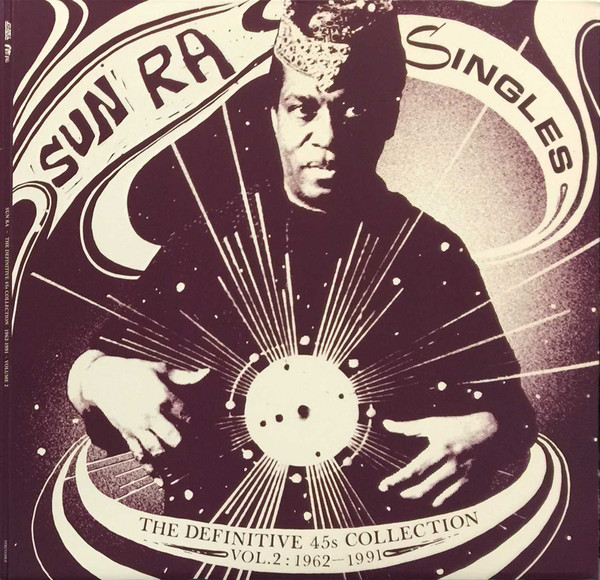 Виниловая пластинка Sun Ra – Singles Volume 2 (The Definitive 45s Collection 1962-1991) LP - рис.0