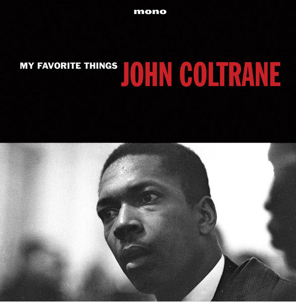 Виниловая пластинка John Coltrane – My Favorite Things (NNM) - LP - рис.0
