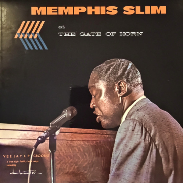 Виниловая пластинка Memphis Slim - Memphis Slim At The Gate Of Horn LP - рис.0