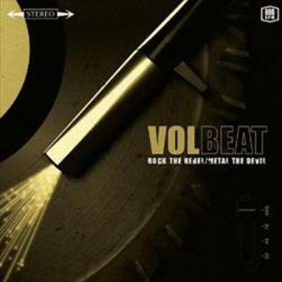 Пластинка Volbeat - Rock The Rebel Metal The Devil - рис.0