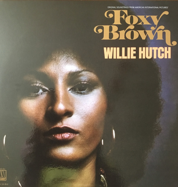 Виниловая пластинка Willie Hutch - Foxy Brown - рис.0