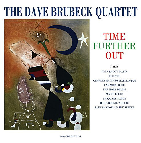 Пластинка The Dave Brubeck Quartet DAVE BRUBECK QUARTET TIME FURTHER OUT LP - фото 1