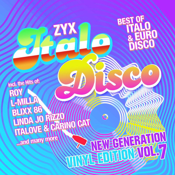 

Пластинка Various Artists, Various – ZYX Italo Disco New Generation Vol.7 LP