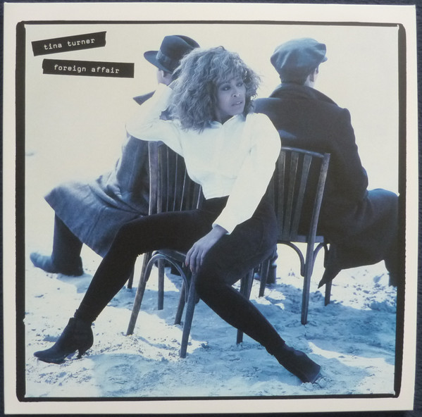 Виниловая пластинка Tina Turner – Foreign Affair (Remastered) 2LP - рис.0
