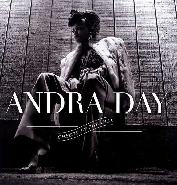Виниловая пластинка Andra Day - Cheers To The Fall - рис.0