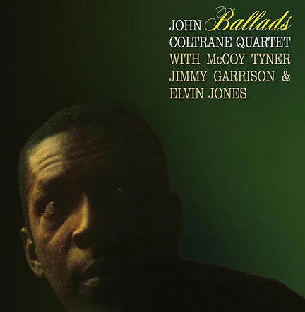 Виниловая пластинка John Coltrane Quartet - Ballads - рис.0
