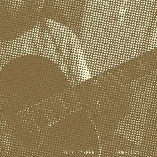 Виниловая пластинка Jeff Parker – Forfolks LP - рис.0