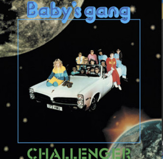 Виниловая пластинка Baby's Gang - Challenger - рис.0