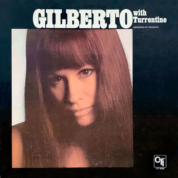 Виниловая пластинка Gilberto With Turrentine - Gilberto With Turrentine - Translucent Green LP - рис.0