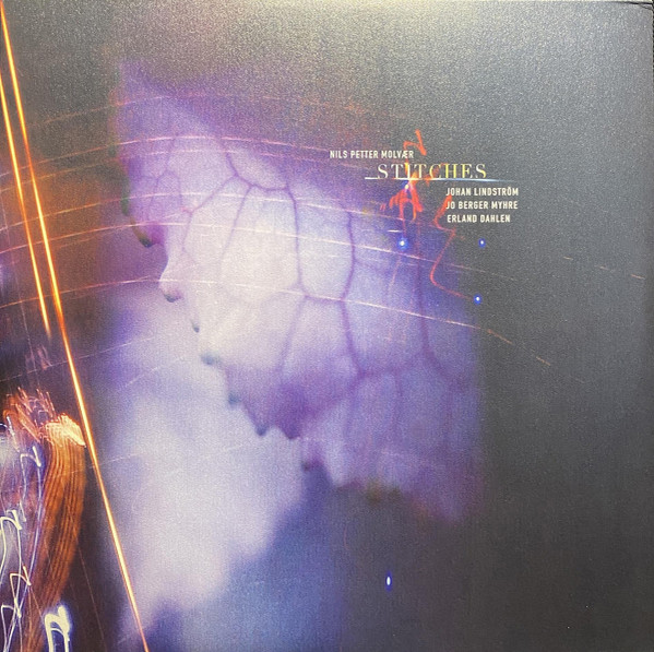 

Пластинка Nils Petter Molvaer, Nils Petter Molvar, Johan Lindstrom, Jo Berger Myhre, Erland Dahlen – Stitches - LP