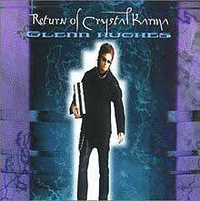 Пластинка Glenn Hughes - Return Of Crystal Karma - рис.0