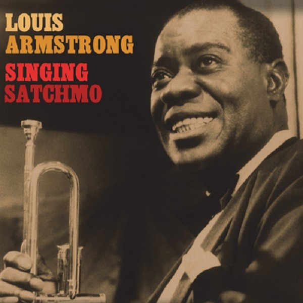 Виниловая пластинка Louis Armstrong – Singin' Satchmo 2LP - рис.0