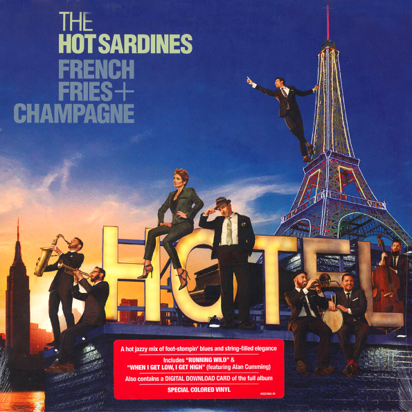 Виниловая пластинка Hot Sardines The French Fries & Champagne - рис.1
