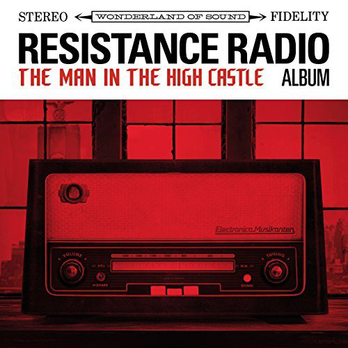Виниловая пластинка Various - Resistance Radio: The Man In The High Castle Album - рис.0
