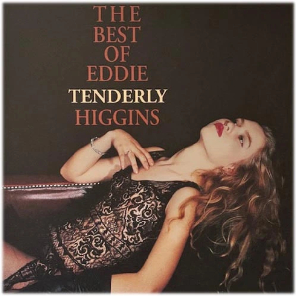 Виниловая пластинка Eddie Higgins - Tenderly (The Best Of Eddie Higgins) - 2LP - рис.0