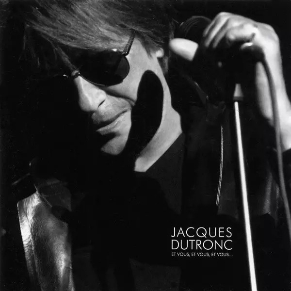 Виниловая пластинка Jacques Dutronc - Et vous, Et vous, Et vous... - 2LP - рис.0