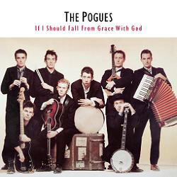 Виниловая пластинка The Pogues - If I Should Fall From Grace With God - рис.0