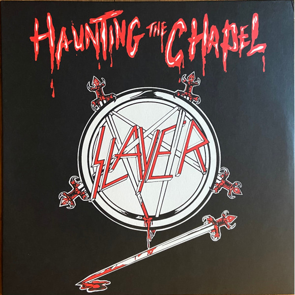 Виниловая пластинка Slayer – Haunting The Chapel LP - рис.0