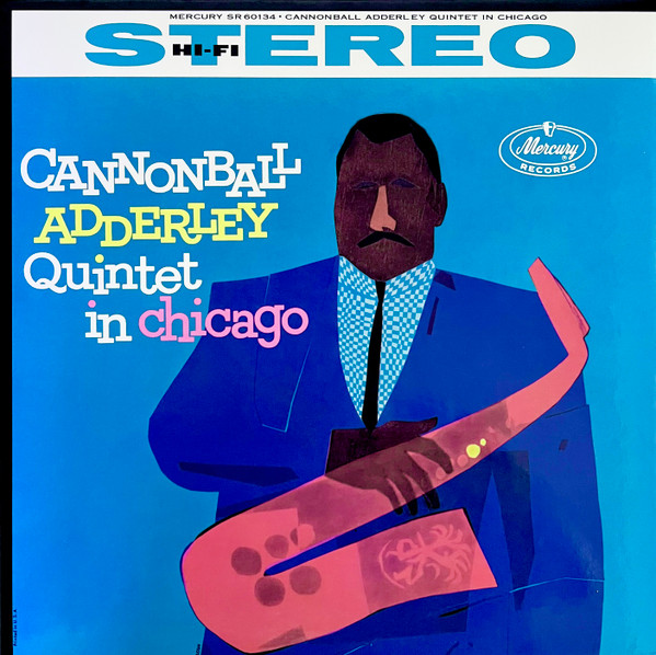 Виниловая пластинка Adderley Quintet – Cannonball Adderley Quintet in Chicago LP - рис.0