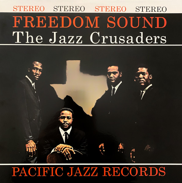Виниловая пластинка The Jazz Crusaders – Freedom Sound - Analogue, Tone Poet LP - рис.0
