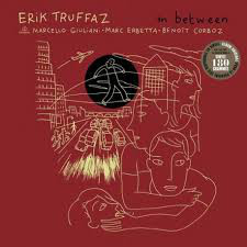 Виниловая пластинка Erik Truffaz; Marcello Giuliani; Marc Erbetta; Beno?t Corboz - In Between - рис.0