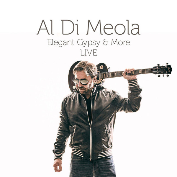 Виниловая пластинка Al Di Meola – Elegant Gypsy & More Live 2LP - рис.0