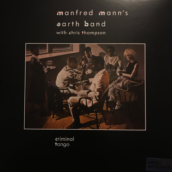 Виниловая пластинка Manfred Mann's Earth Band With Chris Thompson – Criminal Tango LP - рис.0
