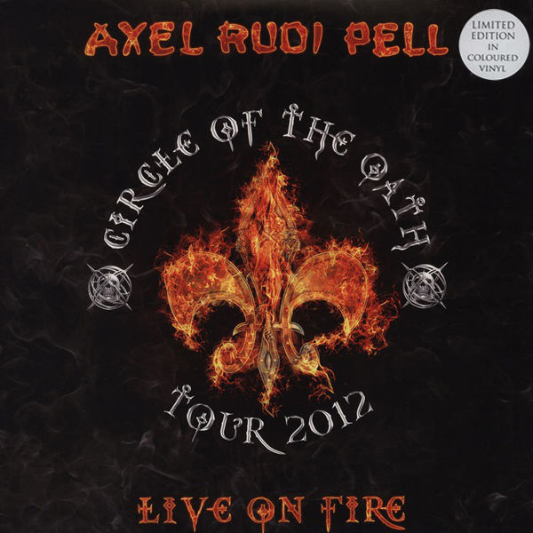 Виниловая пластинка Axel Rudi Pell - Live On Fire (Circle Of The Oath Tour 2012) - рис.0