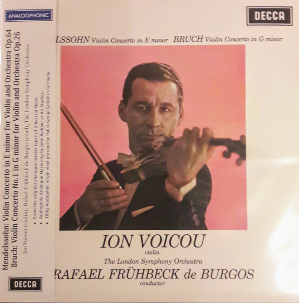 

Пластинка Mendelssohn, / Bruch : Ion Voicou With The London Symphony Orchestra Conducted By Rafael Fruhbeck De Burgos - Concerto In E Minor For Violin & Orchestra, Op.64 / Concerto No.1 In G Minor For Violin & Orchestra, Op.26 - (Analogue) LP