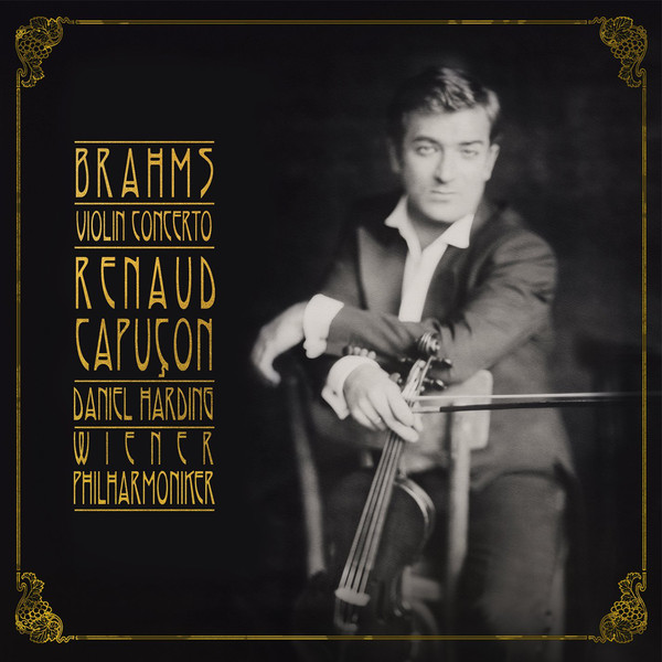 Виниловая пластинка Brahms; Renaud Capu?on; Daniel Harding; Wiener Philharmoniker - Violin Concerto - рис.0