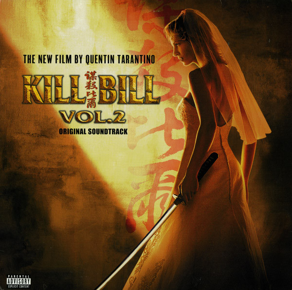 Пластинка Various Artists Various – Kill Bill Vol. 2 (Original Soundtrack) LP Various – Kill Bill Vol. 2 (Original Soundtrack) LP - фото 1