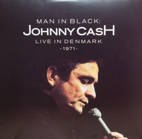 Виниловая пластинка Johnny Cash - Man In Black: Live In Denmark 1971 - рис.0