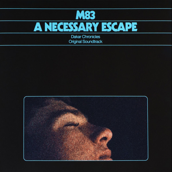 Виниловая пластинка M83 - A Necessary Escape (OST Dakar Chronicles) - Blue LP - рис.0