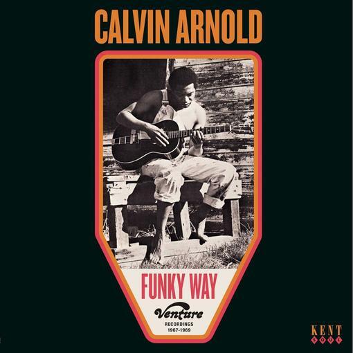 Виниловая пластинка Calvin Arnold – Funky Way LP - рис.0