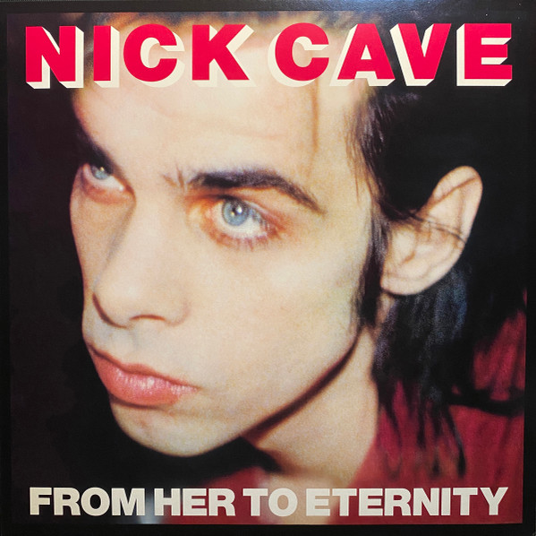 Виниловая пластинка Nick Cave Featuring The Bad Seeds - From Her To Eternity LP - рис.0
